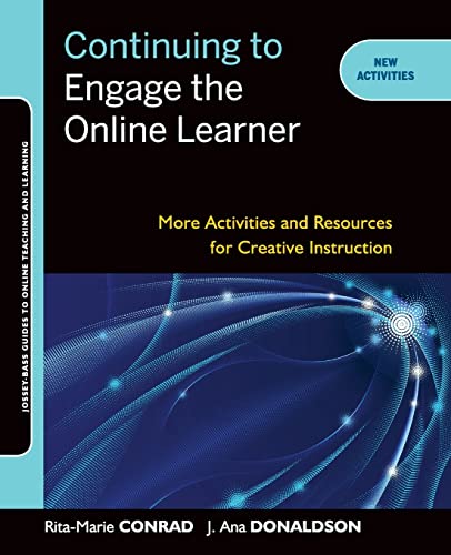 9781118000175: Continuing to Engage the Online Learner: More Activities and Resources for Creative Instruction