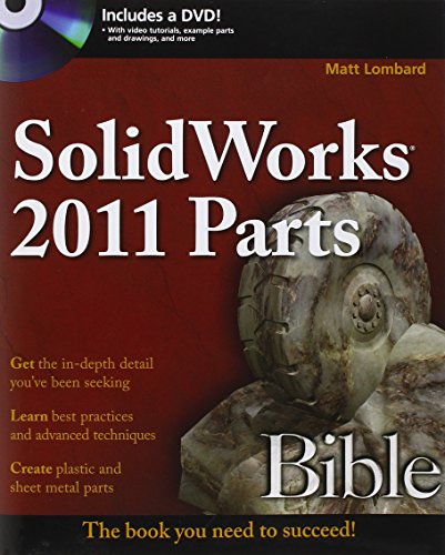 Stock image for SolidWorks 2011 Parts Bible for sale by Better World Books: West