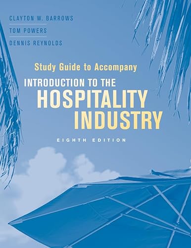 Study Guide to Accompany Introduction to the Hospitality Industry - Barrows, Clayton W.