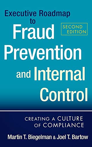 Beispielbild fr Executive Roadmap to Fraud Prevention and Internal Control: Creating a Culture of Compliance zum Verkauf von HPB-Red