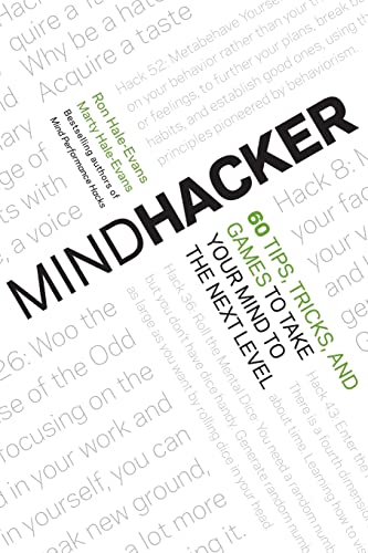 Mindhacker: 60 Tips, Tricks, and Games to Take Your Mind to the Next Level (9781118007525) by Hale-Evans, Ron; Hale-Evans, Marty