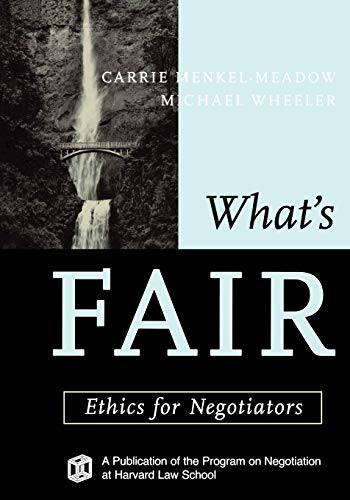 Stock image for What's Fair: Ethics for Negotiators for sale by HPB-Red