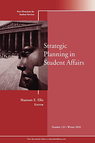 Stock image for Strategic Planning in Student Affairs No. 132 : New Directions for Student Services for sale by Better World Books