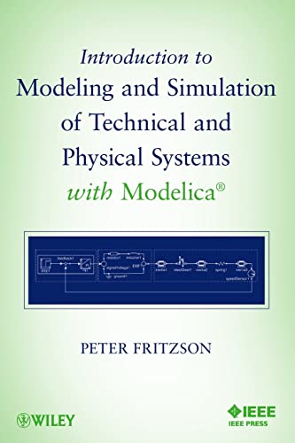 

Introduction to Modeling and Simulation of Technical and Physical Systems With Modelica