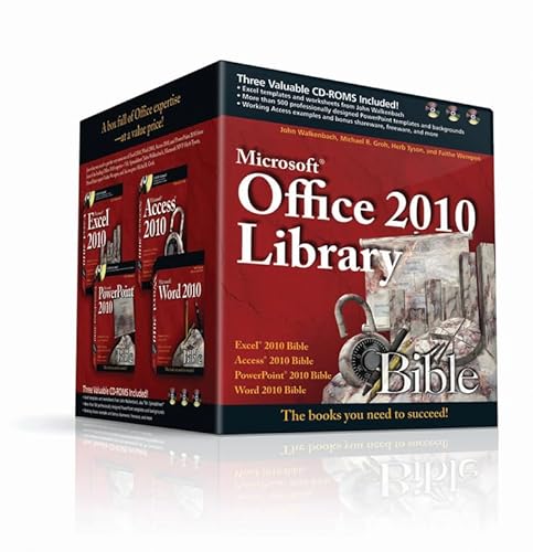 Office 2010 Library: Excel 2010 Bible, Access 2010 Bible, PowerPoint 2010 Bible, Word 2010 Bible (9781118011133) by Walkenbach, John; Groh, Michael R.; Tyson, Herb; Wempen, Faithe