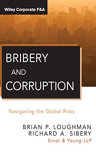 Stock image for Bribery and Corruption : Navigating the Global Risks for sale by Better World Books