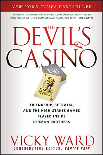 Imagen de archivo de The Devil's Casino: Friendship, Betrayal, and theHigh-Stakes Games Played Inside Lehman Brothers a la venta por WorldofBooks