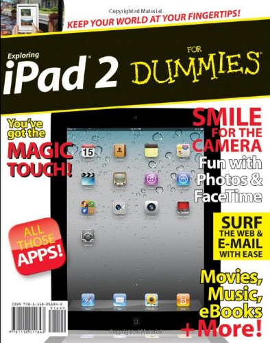 Imagen de archivo de Exploring iPad 2 for Dummies a la venta por Better World Books
