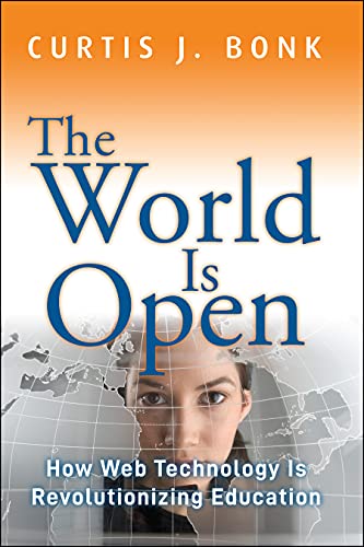 9781118013816: The World Is Open: How Web Technology Is Revolutionizing Education