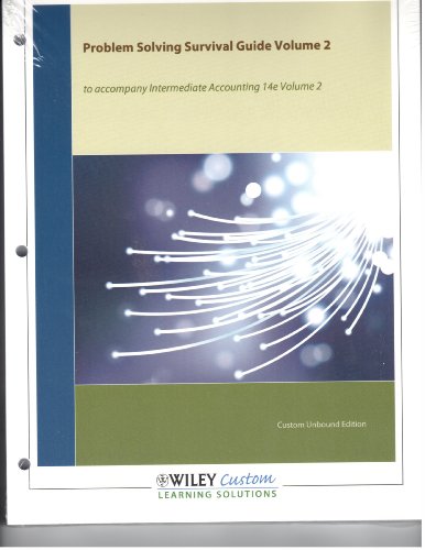 Intermediate Accounting, , Problem Solving Survival Guide (Volume 2) (9781118014486) by Kieso, Donald E.; Weygandt, Jerry J.; Warfield, Terry D.