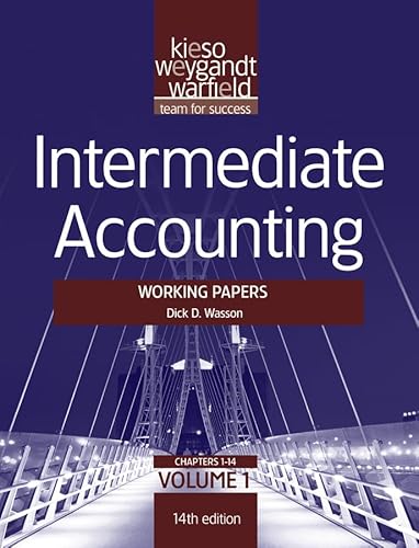 Intermediate Accounting, , Working Papers (Volume 1) (9781118014516) by Kieso, Donald E.; Weygandt, Jerry J.; Warfield, Terry D.