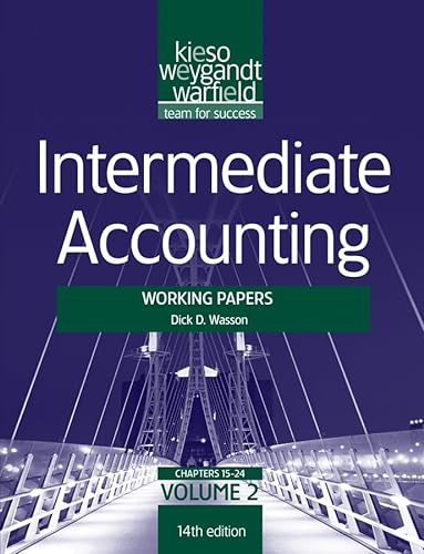 9781118014530: Intermediate Accounting: Working Papers: Chapters 15-24 (Volume 2)