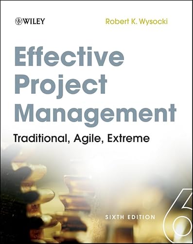 Imagen de archivo de Effective Project Management: Traditional, Agile, Extreme a la venta por Decluttr