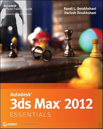 Imagen de archivo de Autodesk 3ds Max 2012 Essentials a la venta por SecondSale