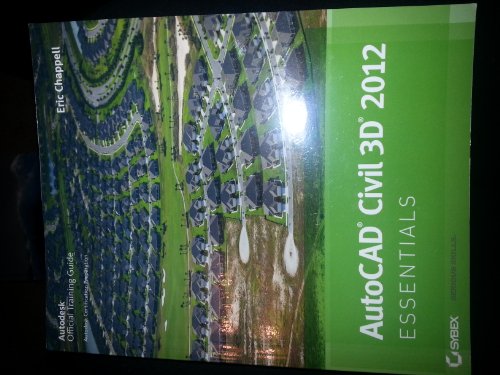 Imagen de archivo de AutoCAD Civil 3D 2012 Essentials a la venta por ThriftBooks-Atlanta