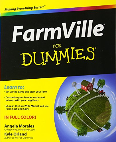 FarmVille For Dummies (9781118016961) by Morales, Angela; Orland, Kyle