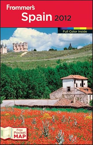 Frommer's Spain 2012 (Frommer's Color Complete) (9781118017296) by Porter, Darwin; Prince, Danforth