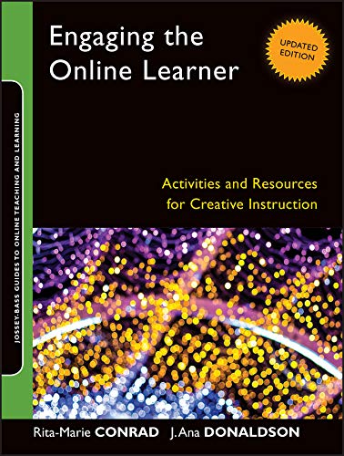 9781118018194: Engaging the Online Learner: Activities and Resources for Creative Instruction: 36 (Jossey-Bass Guides to Online Teaching and Learning)