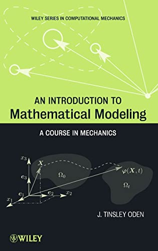 9781118019030: An Introduction to Mathematical Modeling: A Course in Mechanics