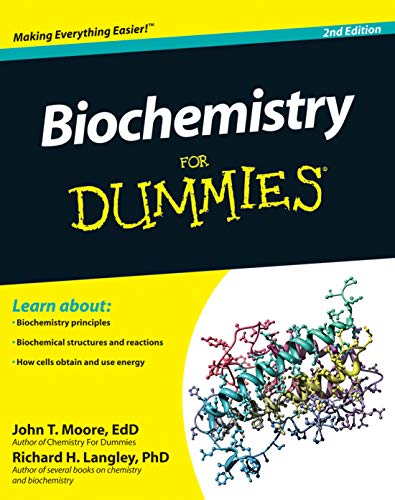 Biochemistry For Dummies, 2nd Edition - John T. Moore