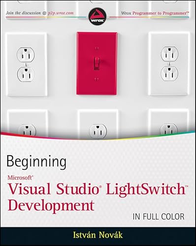 9781118021958: Beginning Microsoft Visual Studio LightSwitch Development (Wrox Programmer to Programmer)