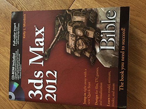 Stock image for 3ds Max 2012 Bible [With CDROM] for sale by ThriftBooks-Dallas