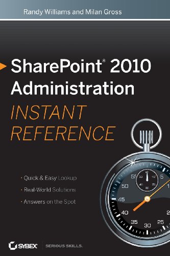 9781118022344: SharePoint 2010 Administration Instant Reference