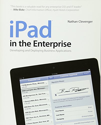 Imagen de archivo de iPad in the Enterprise : Developing and Deploying Business Applications a la venta por Better World Books