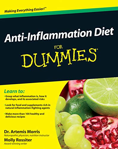 Anti-Inflammation Diet For Dummies (9781118023815) by Morris, Artemis; Rossiter, Molly