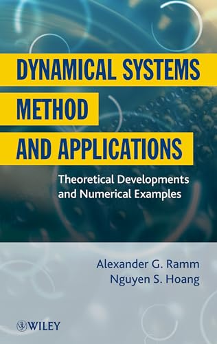 Imagen de archivo de Dynamical Systems Method and Applications: Theoretical Developments and Numerical Examples a la venta por ThriftBooks-Dallas