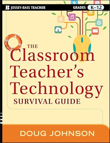 Imagen de archivo de The Classroom Teacher's Technology Survival Guide a la venta por SecondSale