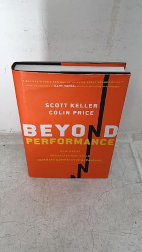 Stock image for Beyond Performance: How Great Organizations Build Ultimate Competitive Advantage for sale by SecondSale