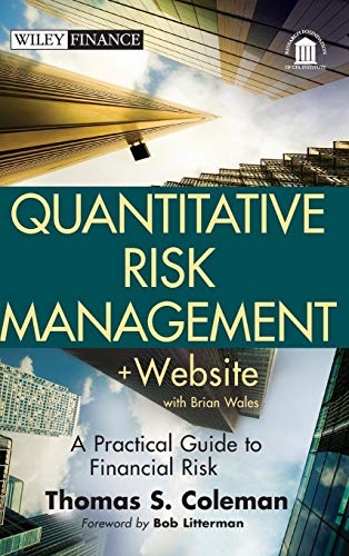 Stock image for Quantitative Risk Management, + Website: A Practical Guide to Financial Risk: 669 (Wiley Finance) for sale by WorldofBooks