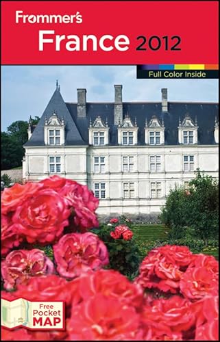 9781118027424: Frommer's France 2012 (Frommer's Color Complete)