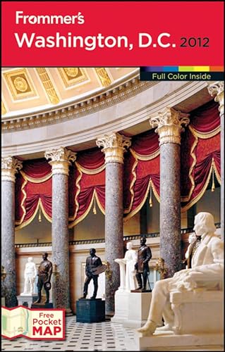 9781118027462: Frommer's Washington, D.C. 2012 (Frommer's Color Complete)