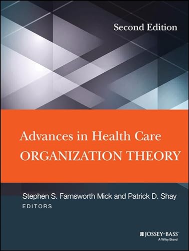 Beispielbild fr Advances in Health Care Organization Theory zum Verkauf von BooksRun