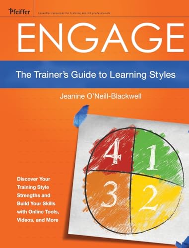 9781118029435: Engage: The Trainer's Guide to Learning Styles