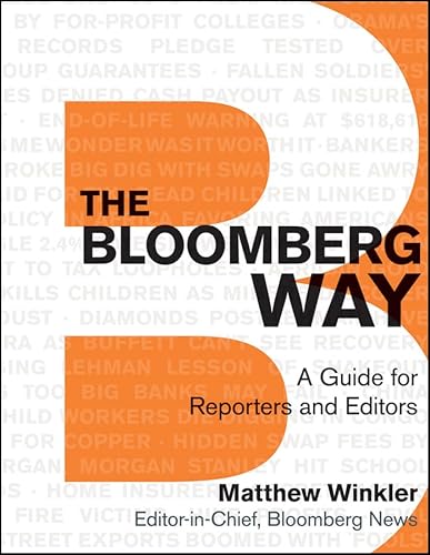 Beispielbild fr The Bloomberg Way: A Guide for Reporters and Editors zum Verkauf von Books Unplugged