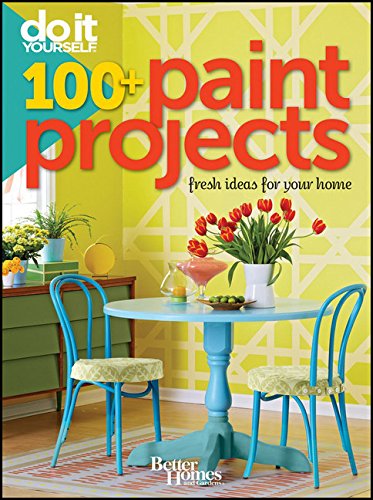 9781118031636: Do It Yourself 100 Paint Projects: Better Homes and Gardens: Fresh Ideas for Your Home