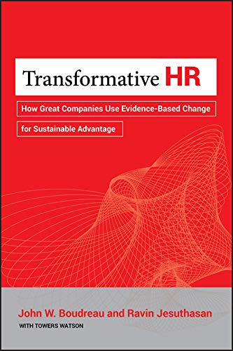 Stock image for Transformative HR: How Great Companies Use Evidence-Based Change for Sustainable Advantage for sale by SecondSale