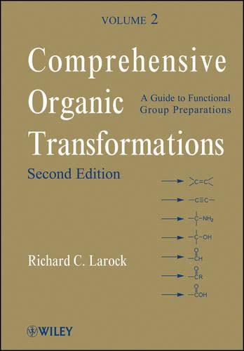 9781118037607: Comprehensive Organic Transformations