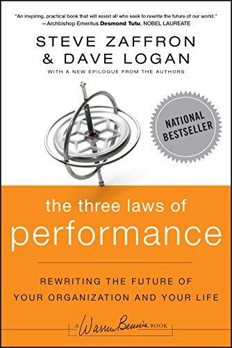 Beispielbild fr The Three Laws of Performance: Rewriting the Future of Your Organization and Your Life zum Verkauf von Wonder Book