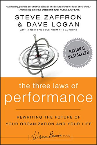 Imagen de archivo de The Three Laws of Performance: Rewriting the Future of Your Organization and Your Life a la venta por Dream Books Co.