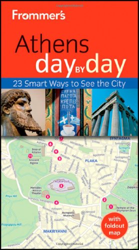 Beispielbild fr Frommer's Athens Day by Day zum Verkauf von Better World Books