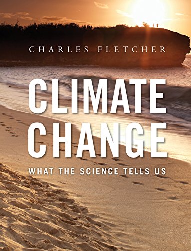 Beispielbild fr Climate Change : What the Science Tells Us zum Verkauf von Better World Books