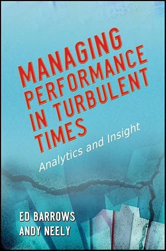 Beispielbild fr Managing Performance in Turbulent Times: Analytics and Insight zum Verkauf von WorldofBooks