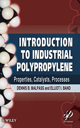 Stock image for Introduction to Industrial Polypropylene: Properties, Catalysts Processes for sale by HPB-Red