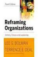 Stock image for Reframing Organizations: Artistry, Choice, and Leadership 4th Edition with Jossey Boss Reader on Education Leadership 2nd Edition Set for sale by dsmbooks