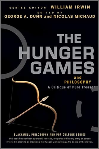 Imagen de archivo de The Hunger Games and Philosophy: A Critique of Pure Treason a la venta por ZBK Books