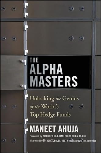 Imagen de archivo de The Alpha Masters: Unlocking the Genius of the World?s Top Hedge Funds a la venta por WorldofBooks